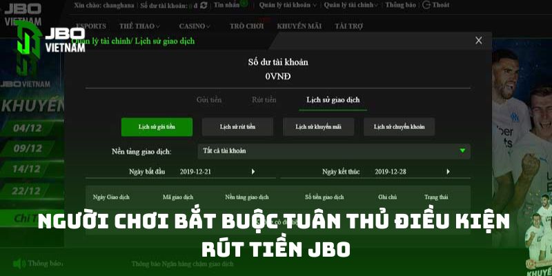 Người chơi bắt buộc tuân thủ điều kiện rút tiền JBO 